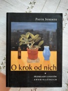 O krok od nich. Piotr Sommer - poezja amerykańska