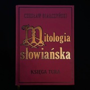 Mitologia Słowiańska Czesław Białczyński księga tura 