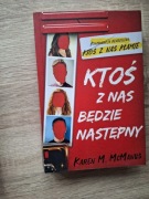 Ktoś z nas będzie następny 