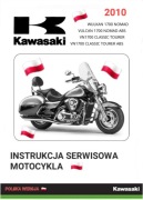 INSTRUKCJA SERWISOWA KAWASAKI VN 1700 VULCAN NOMAD CLASSIC 2010r j.POLSKI