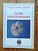 CUDA SAMOUZDRAWIANIA, Leszek Żądło, B.Augustyn.