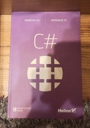 C#. Praktyczny kurs. Wydanie III