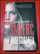 Joanna Łopusińska - Śmierć i Małgorzata - Rebis