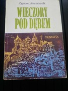 Wieczory pod dębem - Zygmunt Nowakowski