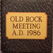 Old Rock Meeting A. D. 1986. Wydanie limitowane 2006.