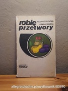 helena szczygłowa, ludmiła nowicka - robię przetwory (1986, wydanie II)