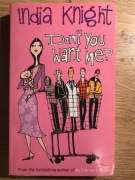 Don't you want me? India Knight