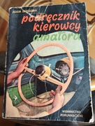 Podręcznik kierowcy amatora Adam Słodowy