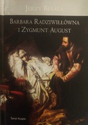 Barbara Radziwiłłówna i Zygmunt August.