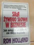 Siła żywego słowa w biznesie Ron Holland