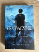 Przebaczenie Lauren Kate cykl Upadli tom 5