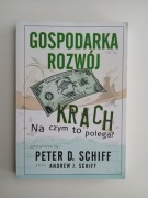 Peter D. Schiff Gospodarka rozwój krach
