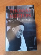 Życie w listach Thomas Merton 