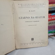 Czarno na białym. Opowiadania o książkach. Michał Iljin