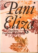 PANI ELIZA - Gabriela Pauszer-Klonowska