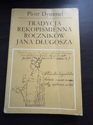 Dymmel - Tradycja rękopiśmienna Roczników Jana Długosza 