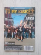 To my kibice plus  nr 4 2017