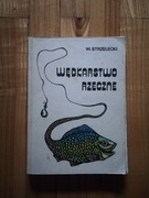 książka "Wędkarstwo rzeczne" Wacław Strzelecki 