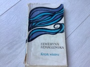 Krzyk wiatru Seweryna Szmaglewska