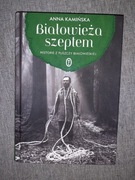 Białowieża szeptem, A.Kamińska