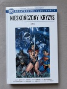 Bohaterowie i złoczyńcy. Nieskończony kryzys. Tom 1.