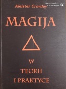 Magija w teorii i praktyce.