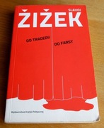 Slavoj Žižek - OD TRAGEDII DO FARSY czyli jak historia się powtarza