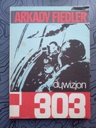 Arkady Fiedler, Dywizjon 303