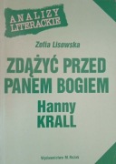 Analizy literackie - Zdążyć przed Panem Bogiem Hanny Krall