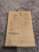 Waligóra - Józef Ignacy Kraszewski