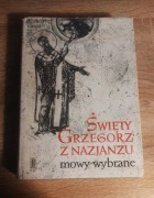 Święty Grzegorz z Nazjanzu - Mowy wybrane