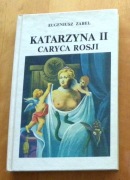 Katarzyna II caryca Rosji Eugeniusz Zabel
