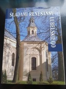 Śladami renesansu lubelskiego P. Kondraciuk NOWA 