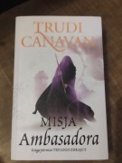 Misja Ambasadora część 1 - Trudi Canavan