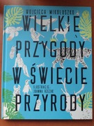 Książka Wielkie Przygody w Świecie Przyrody