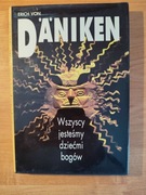 Wszyscy jesteśmy dziećmi bogów Erich von Daniken ErichvonDaniken