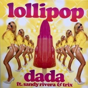 Dada feat Sandy Rivera & Trix - Lollipop [2007] [Winyl]