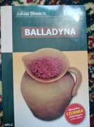 Balladyna, lektura z opracowaniem, Juliusz Słowacki