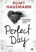 Perfect Day ROMY HAUSMANN thriller