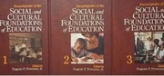 Encyclopedia of The Social and Cultural Foundations of Education I-III