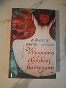 Wyznania chińskiej kurtyzany W świecie wiatru i wierzb 