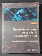 Książka "Robotyka w domu przy użyciu Raspberry Pi Pico"