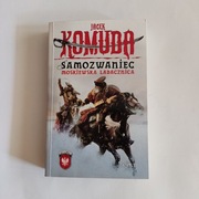 Jacek Komuda Samozwaniec Moskiewska Ladacznica Tom 1
