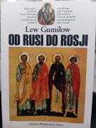 Lew Gumilow - Od Rusi do Rosji