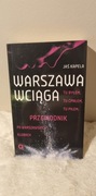 Warszawa wciąga. Przewodnik po warszawskich klubach - Jaś Kapela