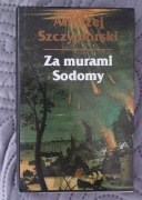 za murami Sodomy Andrzej Szczypiorski