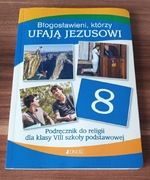 Błogosławieni którzy ufają Jezusowi 8 Praca zbiorowa