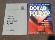 Dwie książki Dokąd Polsko? Kogo muszą przeprosić Żydzi. 