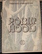 Tadeusz Kraszewski - Robin Hood, 1949 r. unikat