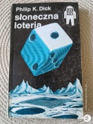 Philip K. Dick - SŁONECZNA LOTERIA